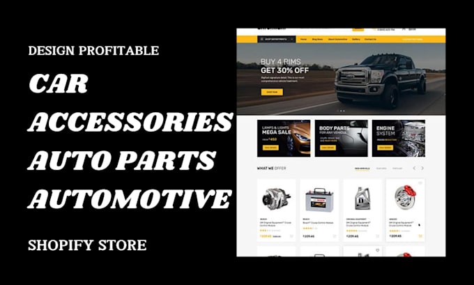 Gig Preview - Design profitable car accessories shopify store auto part automotive website