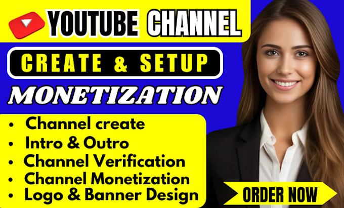 Bestseller - create, setup youtube channel channel art branding, channel monetization