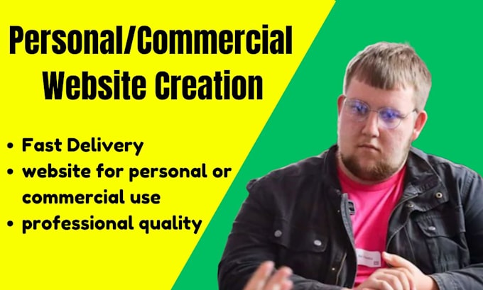 Gig Preview - Create your personal or commercial website