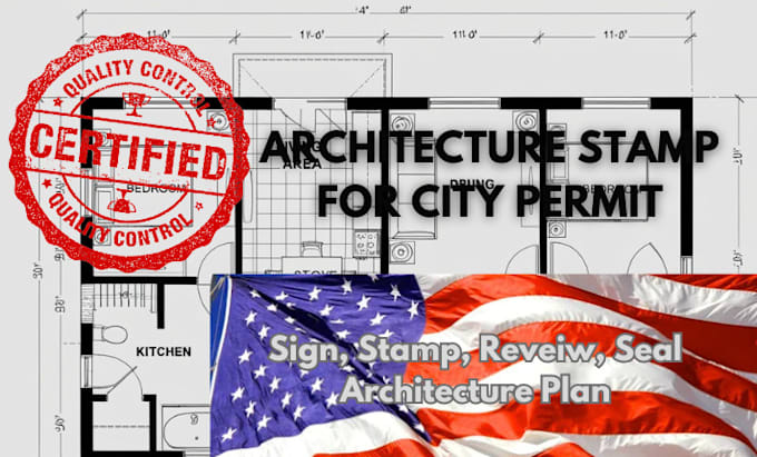 Gig Preview - Do architecture design, structural engineering stamps and review for city permit