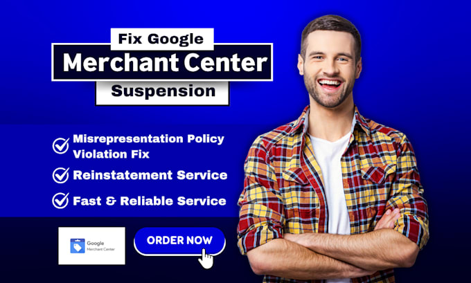 Gig Preview - Fix google merchant center misrepresentation and fix gmc suspension