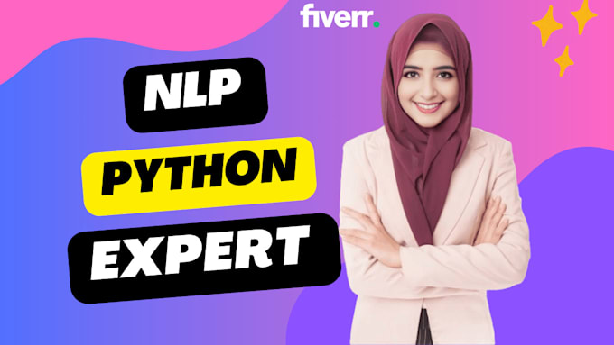 Gig Preview - Build customer nlp model and ai solutions using python