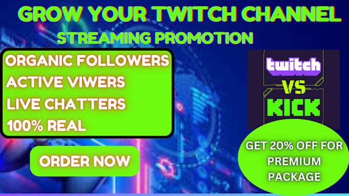 Gig Preview - Promote twitch, kick channel grow kick viewers, twitch live stream game channel