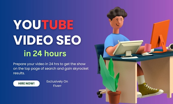 Gig Preview - Do youtube video seo optimizations for viral growth