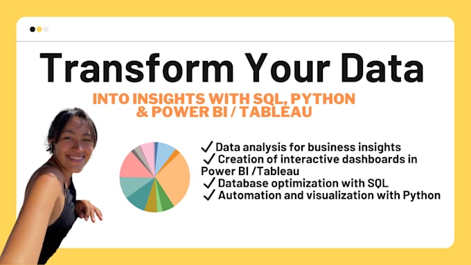 Gig Preview - Transform your data into insights with sql, python, power bi, tableau