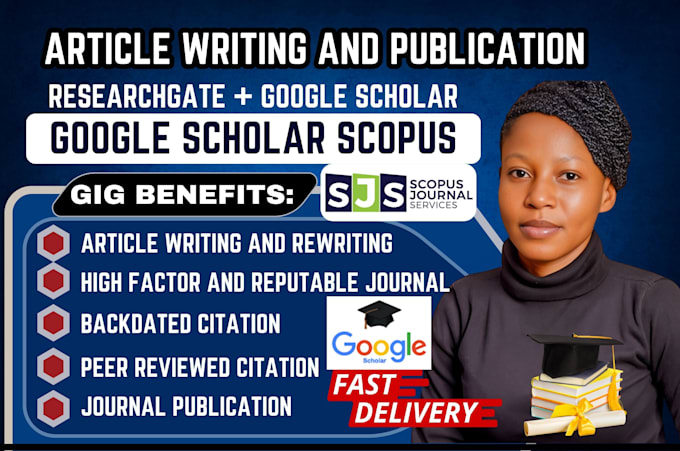 Gig Preview - Write publication, publish journal article writing for google scholar research