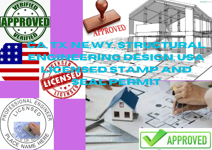 Gig Preview - Ca, tx, ne,wy, structural engineering design, USA licensed stamp and seal permit