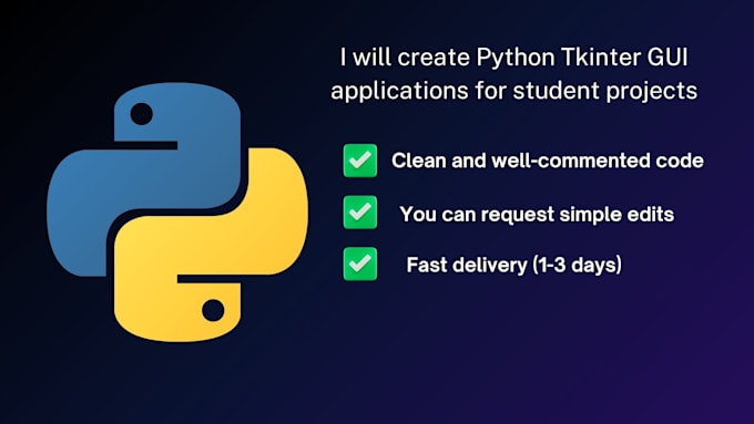 Gig Preview - Create python tkinter gui applications for student projects