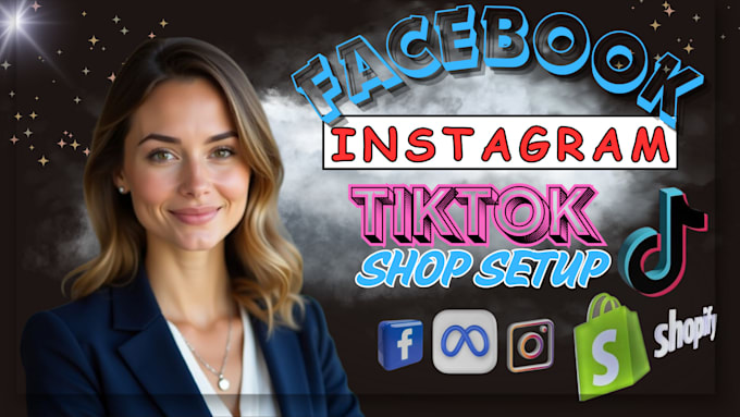 Gig Preview - Fix or setup tik tok shop, facebook shop, instagram shop to boost shopify sales