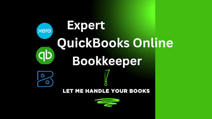 Gig Preview - Do bookkeeping, quickbooks clean up, and data entry for quickbooks online