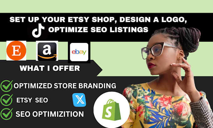 Gig Preview - Set up etsy shop, design a logo, optimize SEO listing create amazon storefront