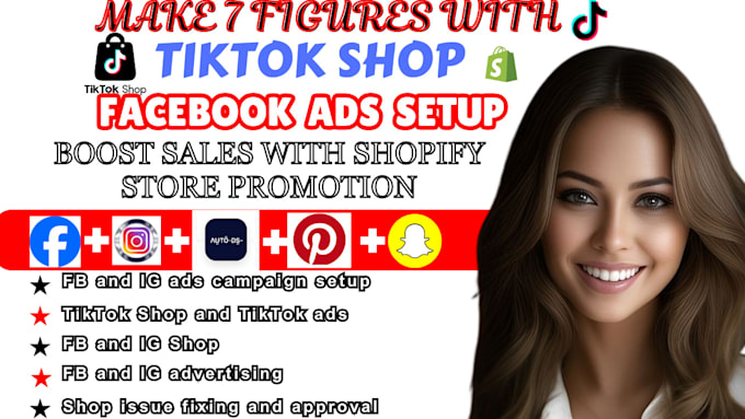 Gig Preview - Setup tik tok shop tiktok shop dropshipping shopify store promotion facebook ads