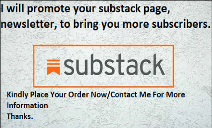 Gig Preview - Promote your substack page, newsletter, to bring you more subscribers