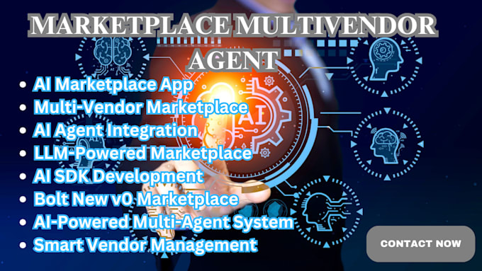 Gig Preview - Build ai marketplace app, multi vendor agent, bolt new v0, cursor, ai sdks, llm