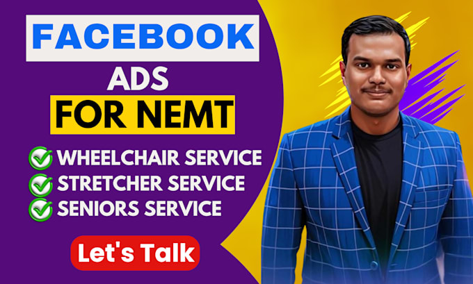 Gig Preview - Setup and optimize nemt nonemergency medical transportation facebook, ig ads