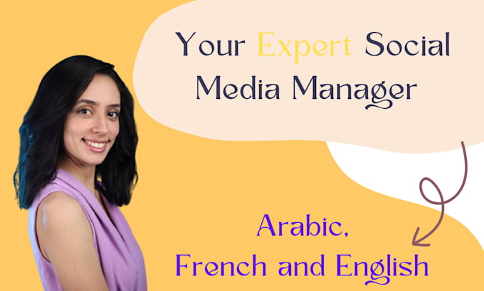 Gig Preview - Be your arabic, english and french social media manager