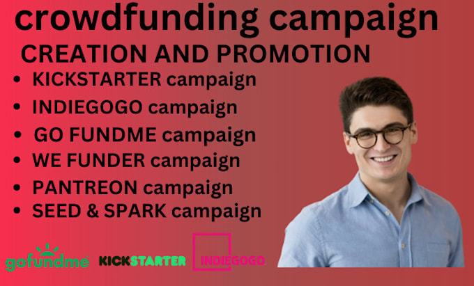 Gig Preview - Do crowdfunding campaign creation crowdfunding promotion on gofundme kickstarter