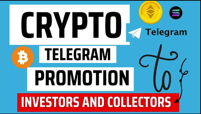 Gig Preview - Promote crypto telegram, solana, meme coin, x to get crypto traffic, token sales