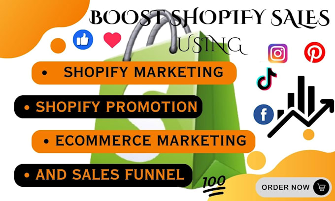 Gig Preview - Boost shopify sales using shopify marketing shopify promotion and sales funnel