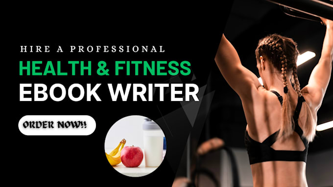 Gig Preview - Be your medical ebook, health and fitness guide, wellness book and ebook writer