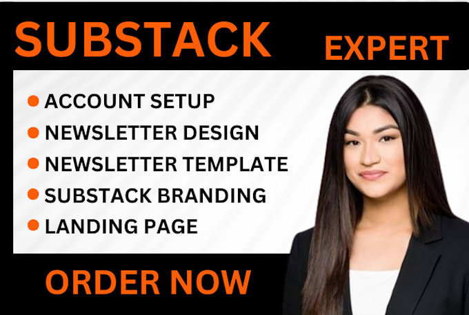 Gig Preview - Setup your substack account  editable newsletter templates substack post