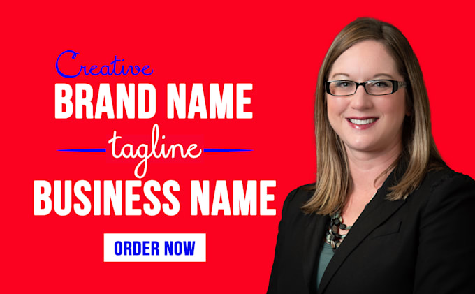 Gig Preview - Create perfect business name, slogans, logo and brand name for your business