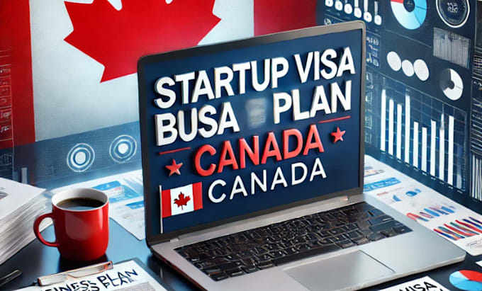 Gig Preview - Write a well structural business plan for your canadian startup visa program