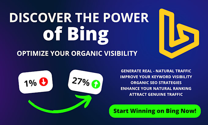 Gig Preview - Boost organic bing traffic, optimize bing SEO improve keyword natural