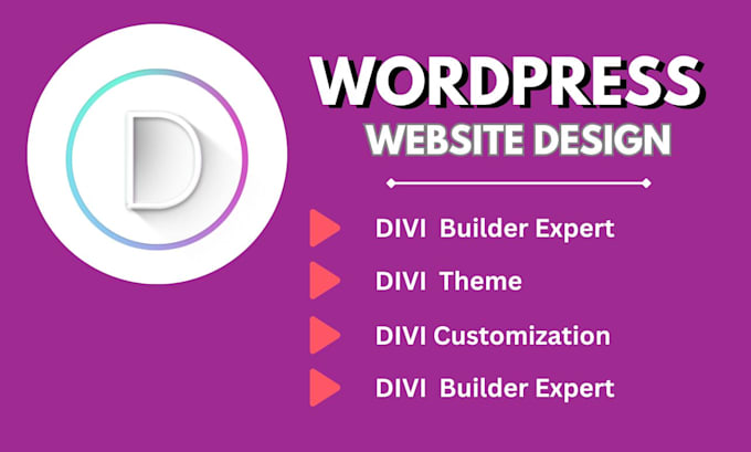 Gig Preview - Create divi wordpress website, wordpress divi customization, divi builder expert