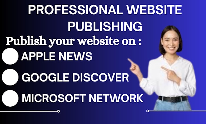 Gig Preview - Publish your website on google discover apple news and microsoft network index