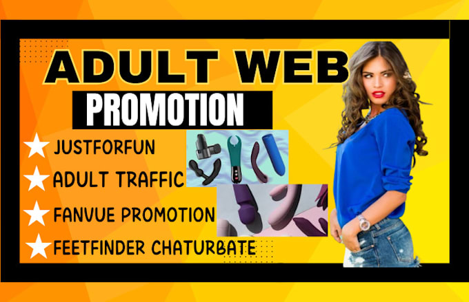 Bestseller - do adult web promotion, adult shopify store promotion, adult toys, fanvue