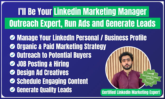 Gig Preview - Be your linkedin marketing manager, outreach expert, run ads and generate leads