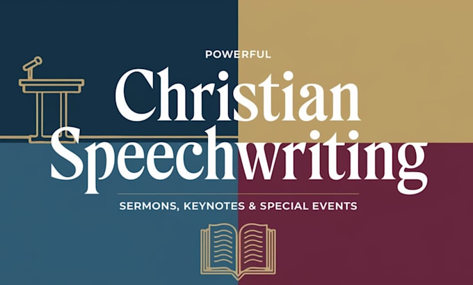 Gig Preview - Write inspiring christian speeches for sermons and special events