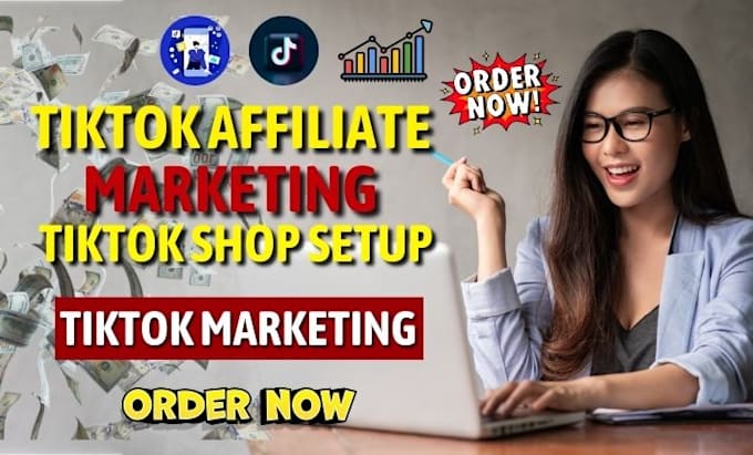 Bestseller - setup and optimize your tiktok shop for maximum affiliate sales tiktok marketing