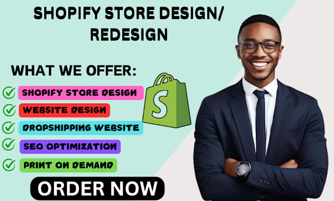 Gig Preview - Shopify website design, website redesign, dropshipping store, shopify store