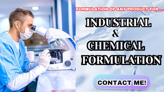 Gig Preview - Formulate industrial and chemical formulation, polymers and product development