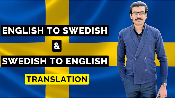 Gig Preview - Translate english to swedish and swedish to english