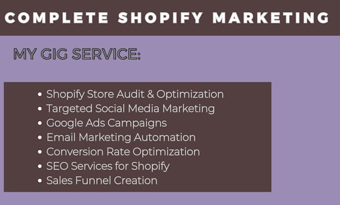 Gig Preview - Complete shopify marketing boost sales for shopify website