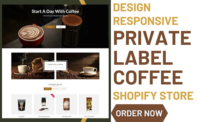 Gig Preview - Design a premium private label coffee shopify store for your brand