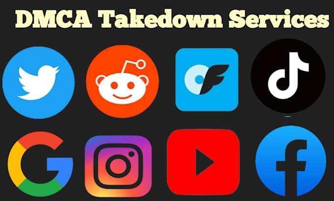 Gig Preview - Send dmca takedown copyright notice to google,reddit,fb,x,instagram, tiktok, yt