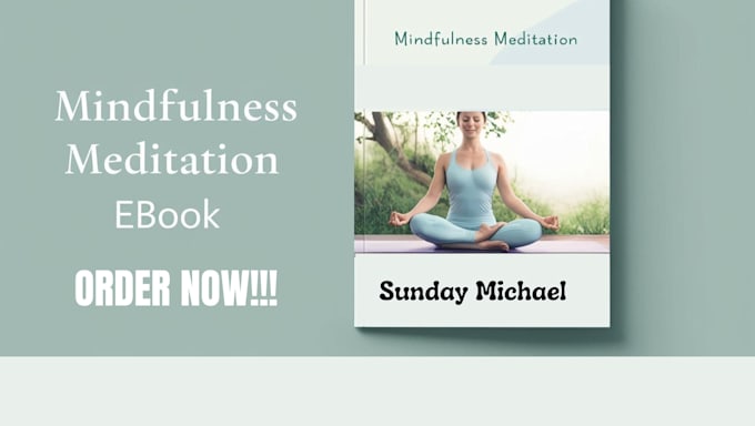 Gig Preview - Create mindfulness meditation ebook, yoga, and mental health, ghostwriter