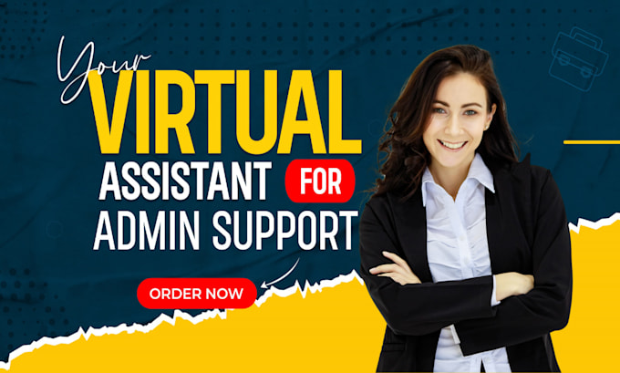 Gig Preview - Be your virtual assistant for data entry and admin support