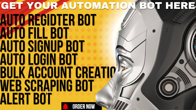 Gig Preview - Build auto signup bot, auto fill bot, register bot, account creation bot