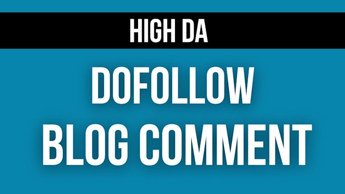 Gig Preview - Build 100 high da dofollow blog comment backlinks to boost seo rankings