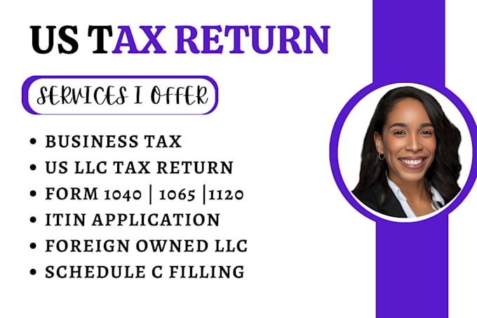 Gig Preview - Do US tax fillings, US llc tax return, business tax return 1120 1040 5472 cpa