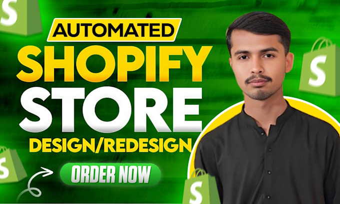 Bestseller - build a fully automated shopify store, dropshipping store or shopify website