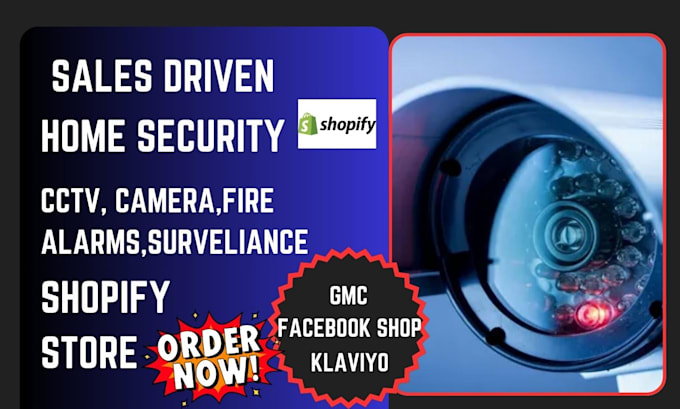 Gig Preview - Develop stunning home security cctv fire alarms surveillance shopify store