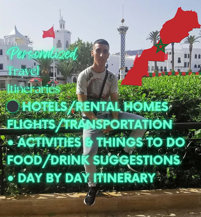 Gig Preview - Create a personalized itinerary for your trip to morocco