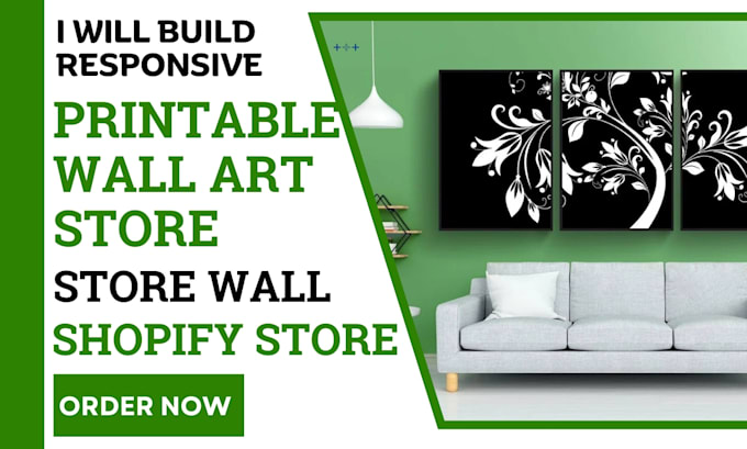 Gig Preview - Build stunning wall art shopify store printable wall art shopify store