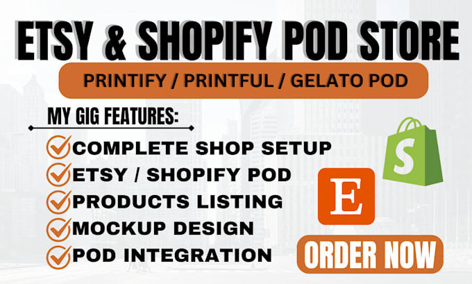 Gig Preview - Do etsy shopify pod, printify printful gelato shopify website print on demand